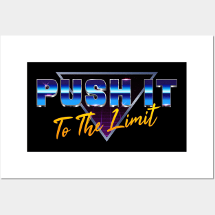 Push It To The Limit Posters and Art